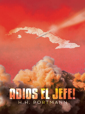 cover image of Adios El Jefe!